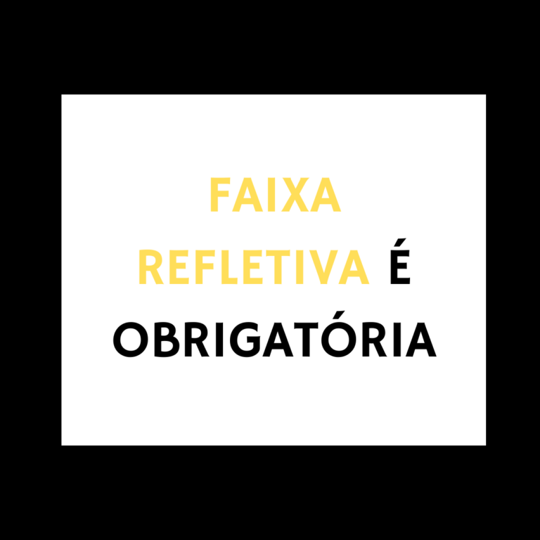 faixa refletiva é obrigatória